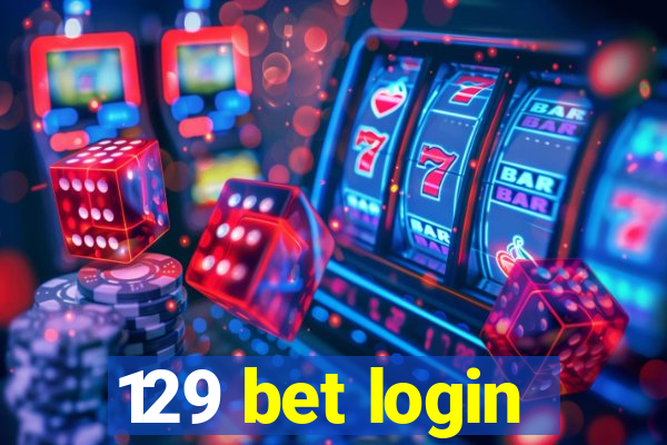 129 bet login